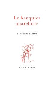 LE BANQUIER ANARCHISTE