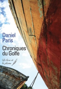 CHRONIQUES DU GOLFE