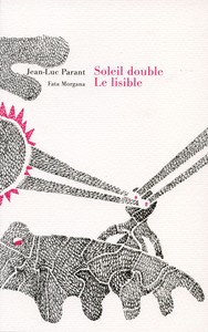 SOLEIL DOUBLE - LE LISIBLE, L'ILLISIBLE