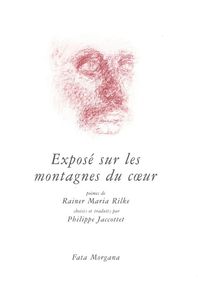EXPOSE SUR LES MONTAGNES DU COEUR - POEMES CHOISIS ET TRADUITS PAR PHILIPPE JACCOTTET