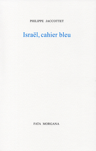 ISRAEL, CAHIER BLEU