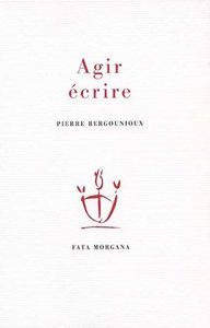 Agir, écrire