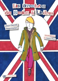 LES AVENTURES DE SIMEON A LONDRES
