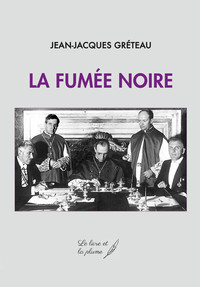 La fumée noire