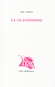 LA VIE AVENTUREUSE