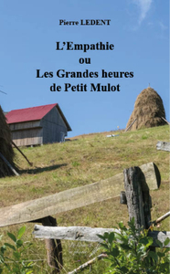 L'EMPATHIE OU LES GRANDES HEURES DU PETIT MULOT