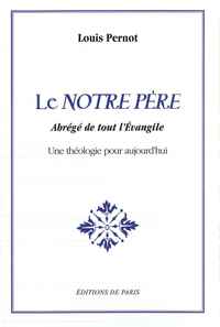 Le Notre Père - Abrégé de tout l'Evangile
