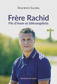FRERE RACHID - FILS D'IMAM ET TELEVANGELISTE