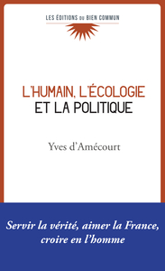 L'humain, l'écologie et la politique
