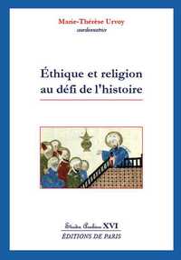 Éthique et religion au défi de l'histoire - Studia Arabica XVI