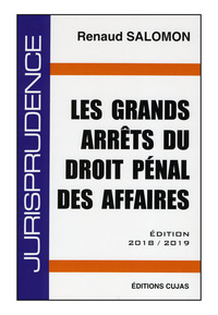 GRANDS ARRETS DROIT PENAL DES AFFAIRES