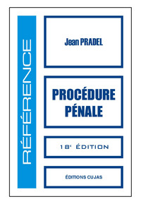 PROCEDURE PENALE (18E EDITION)