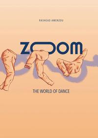 ZOOM, The world of dance