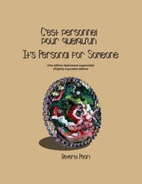 C'est personnel  pour quelqu'un /It's Personal for Someone