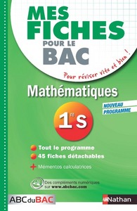 Mes fiches ABC du BAC Mathématiques 1re S