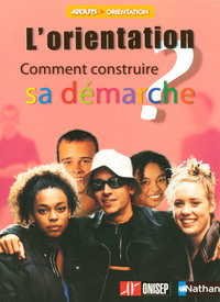 ORIENTATION COMMENT CONSTRUIRE