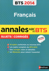 ANNALES BTS 2014 FRANCAIS BTS TERTIAIRES ET INDUSTRIELS