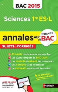 ANNALES BAC 2015 SCIENCES 1ERE ES-L SUJETS & CORRIGES