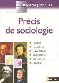 PRECIS DE SOCIOLOGIE - REPERES PRATIQUES N43