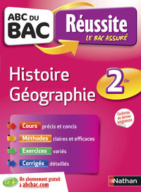 ABC Réussite Histoire-Géographie 2de