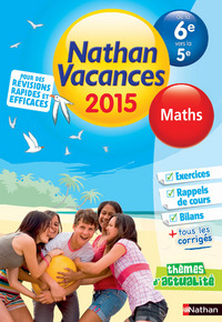 Cahier de vacances 2015 Maths de la 6e vers la 5e