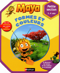 MAYA FORMES ET COULEURS PETITES SECTION 3/4 ANS - CAHIER D'ACTIVITES