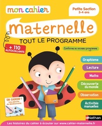 Mon cahier maternelle - Tout le programme - Petite section 3-4 ans