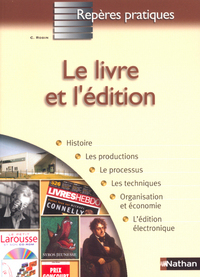 LE LIVRE ET L'EDITION - REPERES PRATIQUES N71