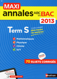 MAXI ANNALES BAC 2013 TERM S N29