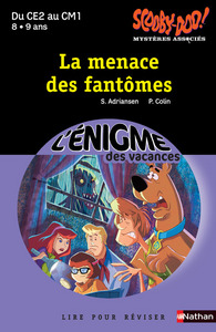 L'Enigme des vacances - Scooby-Doo - La menace des fantômes CE2/CM1