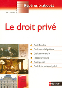 Le droit privé Repères pratiques