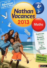 CAHIER DE VACANCES 2013 MATHEMATIQUES 4E/3E