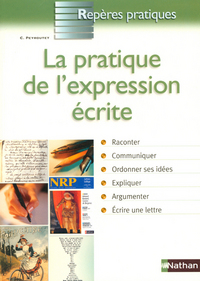 PRATIQUE EXPRESSION ECRITE 2005 REPERES PRATIQUES N16