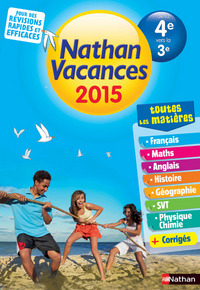 Cahier de Vacances 2015 Toutes les matières de la 4e vers la 3e