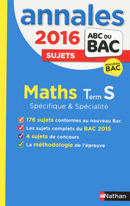 Annales Bac 2016 Maths Term S Spécifique & Spécialité Sujets
