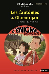 L'ENIGME DES VACANCES DU CE2 AU CM1 8/9 ANS LES FANTOMES DE GLAMORGAN