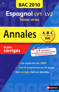 ANNAL BAC 2010 ESPAGNOL CORRIG