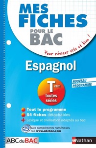 Mes fiches ABC du BAC Espagnol Term toutes séries