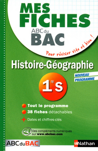 Mes fiches ABC du BAC Histoire Géographie 1re S