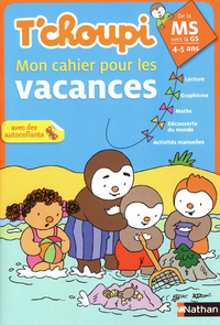 T'CHOUPI CAHIER VACANCES MS/GS