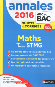 Annales Bac 2016 Maths Terminale STMG - Sujets et corrigés