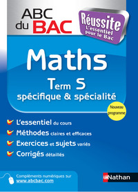 ABC DU BAC REUSSITE MATHS TERM S SPECIFIQUE & SPECIALITE