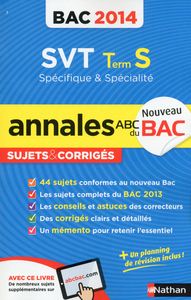 ANNALES BAC 2014 SVT TERM S SPECIFIQUE & SPECIALITE SUJETS ET CORRIGES N07
