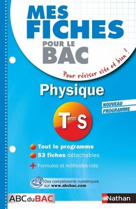 Mes fiches ABC du BAC Physique Term S