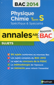 ANNALES BAC 2014 PHYSIQUE-CHIMIE TERM S SPECIFIQUE& SPECIALITE SUJETS N02