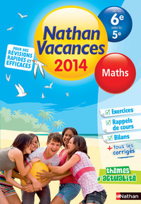 CAHIER DE VACANCES 2014 MATHS DE LA 6E A LA 5E - NATHAN VACANCES
