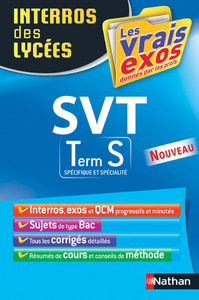 Interros des Lycées Sciences et Vie de la Terre Term S