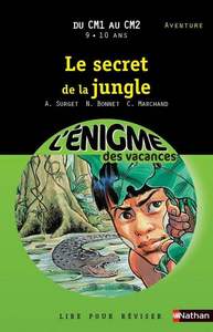 ENIGME DES VACANCES - DU CM1 AU CM2 - LE SECRET DE LA JUNGLE