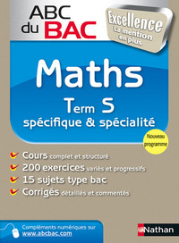 ABC EXCELLENCE MATHS TERM S SPECIFIQUE & SPECIALITE PROGRAMME 2012