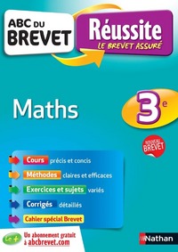 ABC du Brevet Réussite mathématiques 3ème